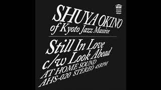 SHUYA OKINO 沖野修也 / Look Ahead (THE MAN 45 EDIT) / ショート