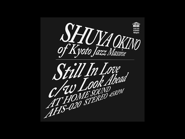 SHUYA OKINO 沖野修也 / Look Ahead (THE MAN 45 EDIT) / ショート
