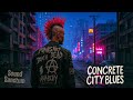 SoundSanctum - Concrete City Blues (With Lyrics)