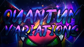 (Verification) Quantum Variations (Hard Demon) By Darwin - 100% | MrSpaghetti