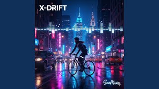 Binary heart, X-DRIFT