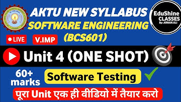 Software Engineering Unit 4 One shot BCS601 | Software Testing Unit 4 One shot Software Engineering|