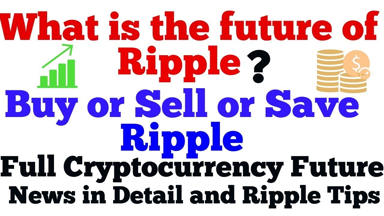 Future Of Ripple Xrp Hindi Ripple Price Prediction 2018 Crpytocurrency Future Youtube