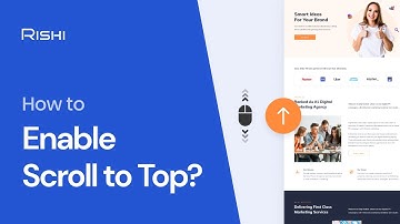 How To Enable Scroll To Top in Rishi Theme