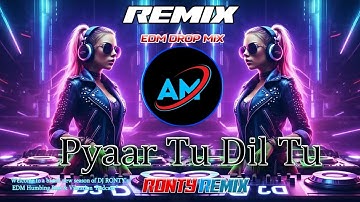 Pyaar Tu Dil Tu (Unique Style Circuit Remix ) new #dj song 2025 Dj AM DROP MIX