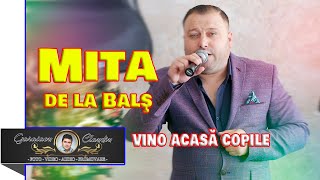 MITA DE LA BALS - VINO ACASA COPILE (OFICIAL VIDEO)