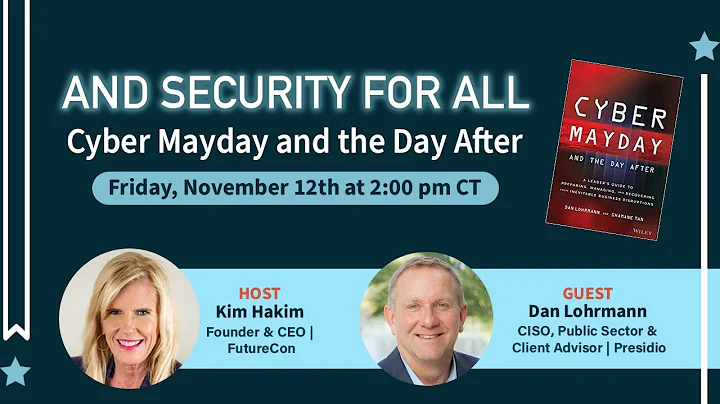 Cyber Mayday and the Day After with Dan Lohrmann