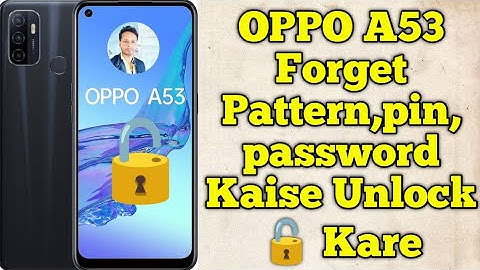 Oppo A53 Pattern Lock Kaise Tode || Oppo A53 Pattern & FRP Unlock Tool One Click Done