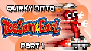 Quirky Ditto - Ricky and Don play ToeJam & Earl Pt. 1