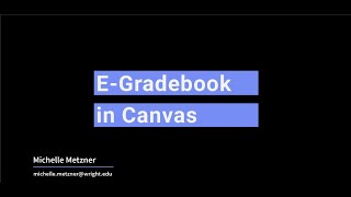 Creating an Electronic Gradebook in Canvas