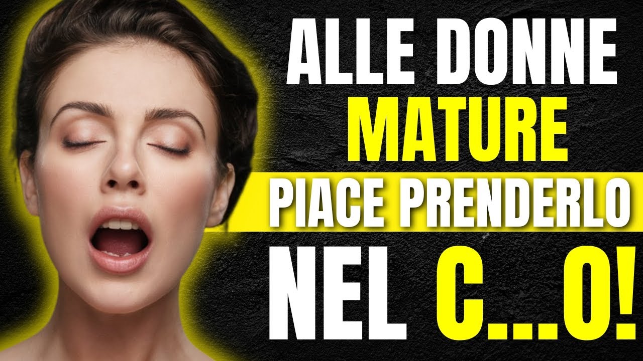 INDOVINA DOVE PIACE PRENDERLO ALLE DONNE MATURE? PSICOLOGIA FEMMINILE