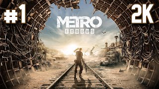 Metro Exodus ⦁ Прохождение #1 ⦁ Без комментариев ⦁ 2K60FPS