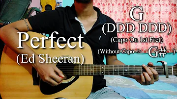 Perfect | Ed Sheeran | Easy Guitar Chords Lesson+Cover, Strumming Pattern, Progressions...