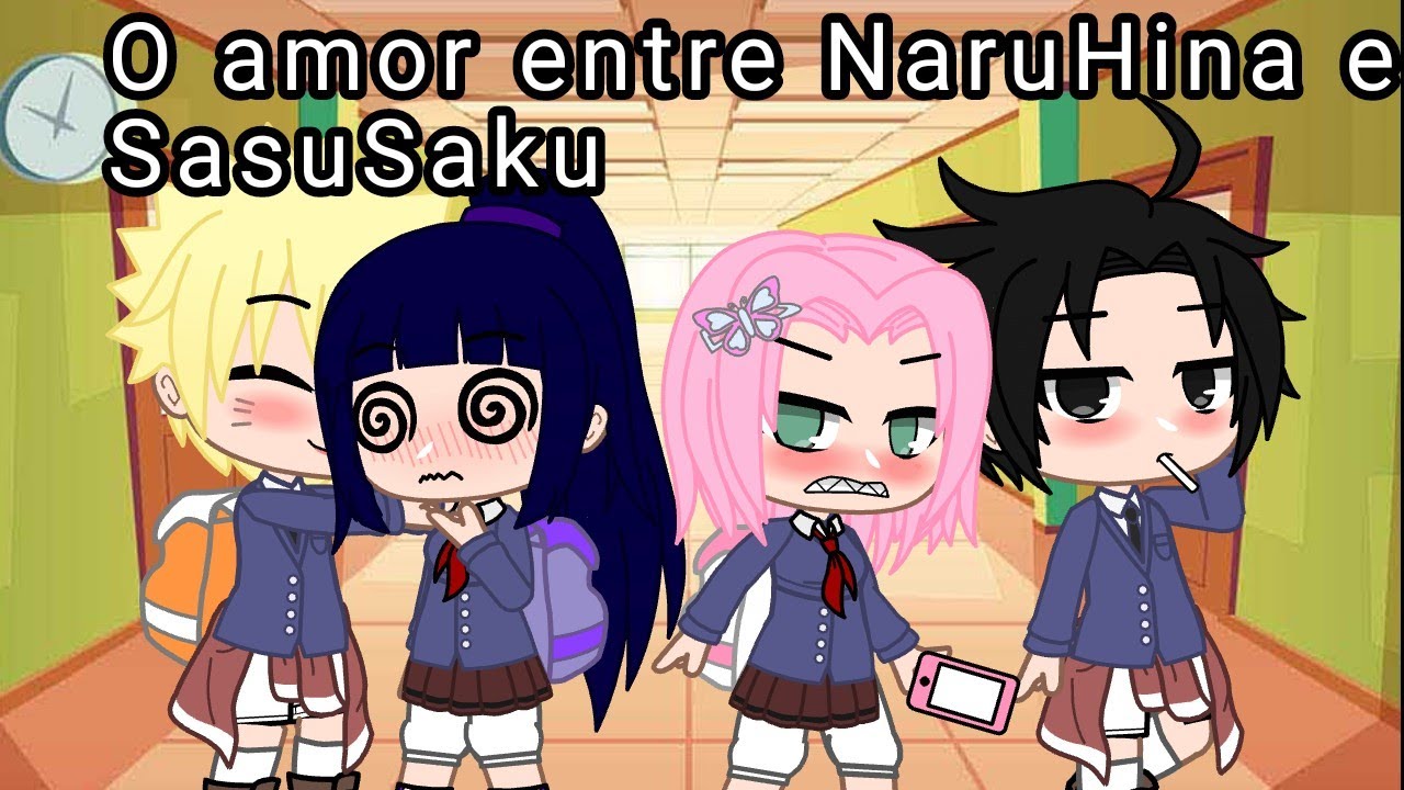 •O amor entre NaruHina e SasuSaku• /Mini-serie/ |01/?|