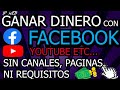 ★ Cómo GANAR Dinero con Facebook  y mas Redes Sociales  ( Sin Requisitos ) ★
