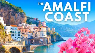 Why You Should Visit the Amalfi Coast in 2024 | Travel Video