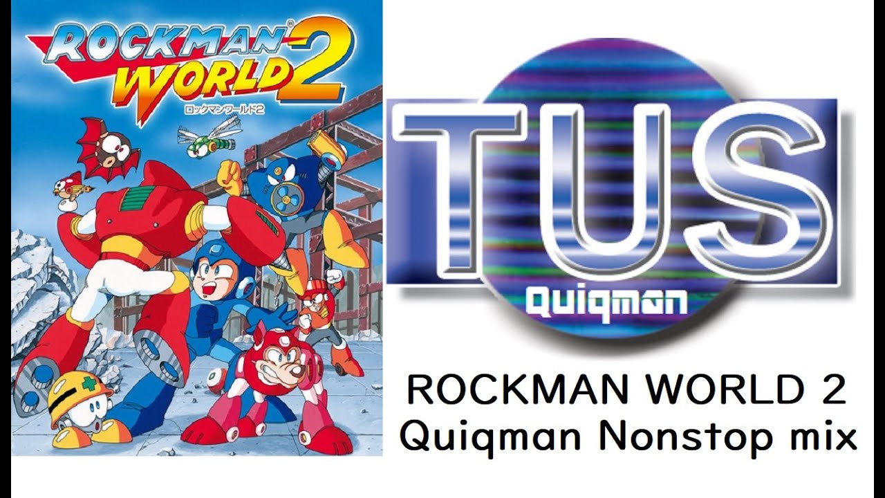 ロックマンワールド2 ノンストップミックス(Quiqman mix)/ROCKMAN