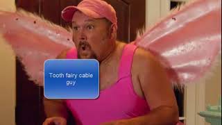 Tooth fairy cable guy screenshot 5