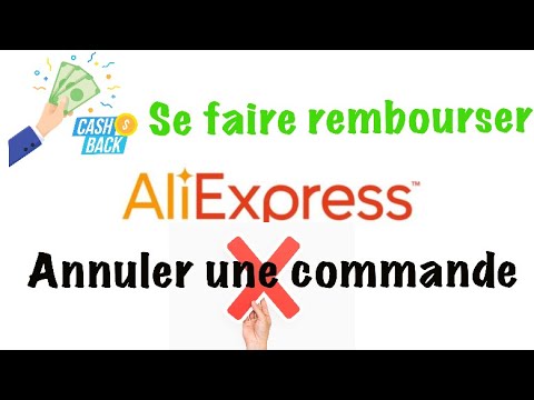 Vidéo: Comment Aliexpress Rembourse L'argent Après L'annulation De La Commande