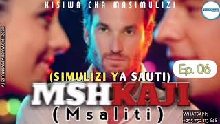 Mshkaji msaliti_season_01_Epsode_06_Simulizi_mix (Simulizi ya Mapenzi & Maisha)