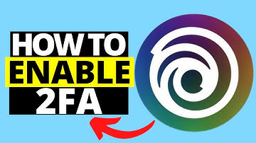 How To Enable 2FA on Ubisoft Connect