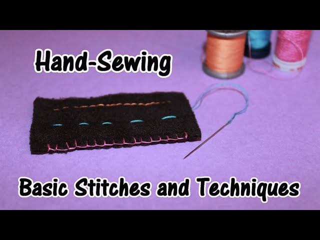 How to Hand Sew Basic Stitches