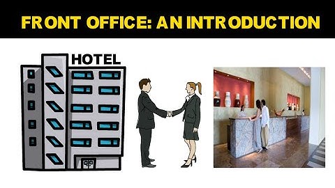 Hotel Front Office: An Introduction