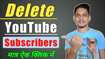 How To Delete YouTube Subscribers | YouTube Me Subscriber Ko Unsubscribe Kaise Kare