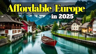 You Won’t Believe These Magical European Cities Are So Cheap in 2025 | Europe cheap cities