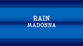 Madonna - Rain (Lyrics)