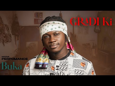 Gradi Ki Buka Noova Session