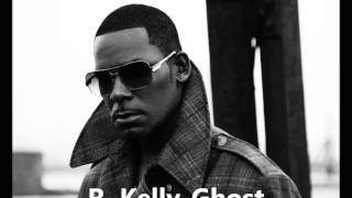 Watch R Kelly Ghost video