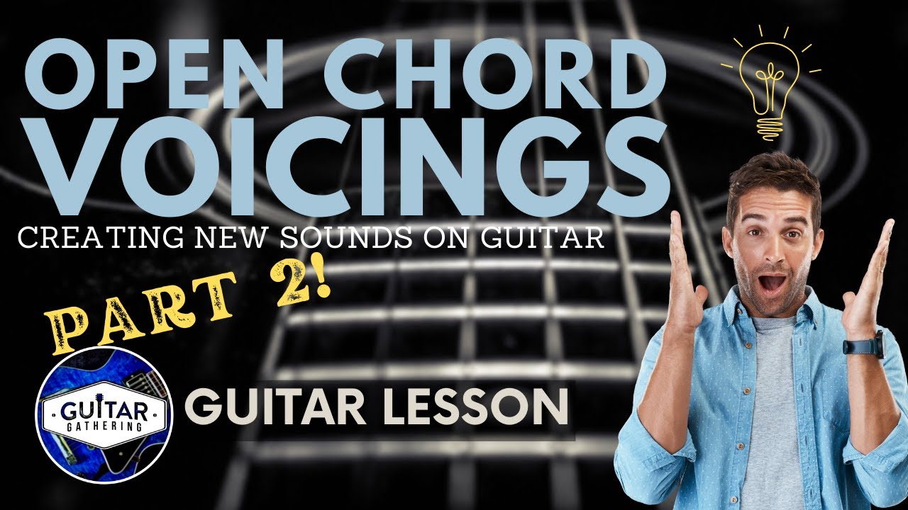 Open Your Sound with Open Chord Voicings (Part 2) - YouTube