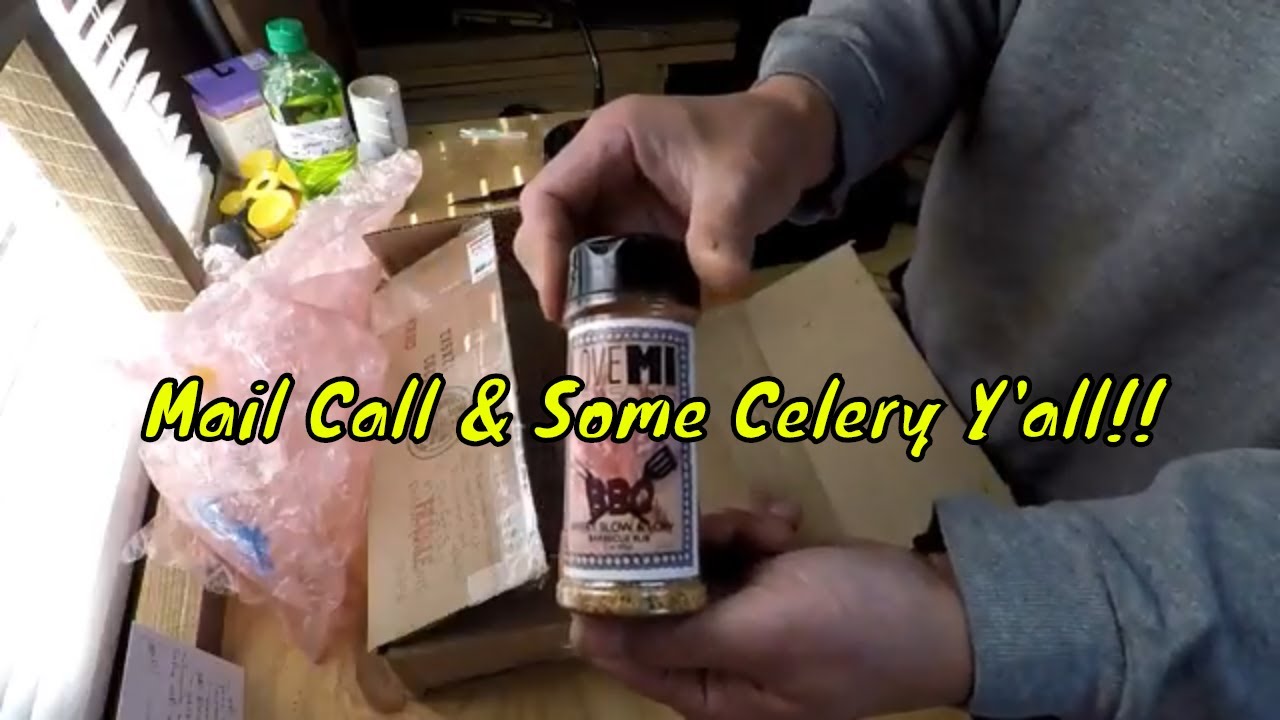 Mail Call And Celery Y'all!!