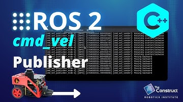 How to Build a ROS 2 Velocity Command Publisher(C++) | Robotics Developers Open Class (Basics) #2