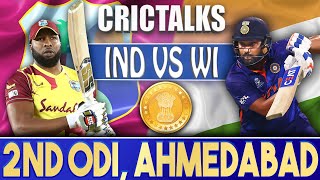 Live: IND V WI 2nd ODI, Ahmedabad | CRICTALKS | TOSS & PRE-MATCH | 2022 Series | IND VS WI