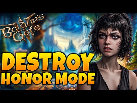 Destroy Honor Mode | Baldur's Gate 3: Proven Strats