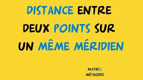 Distance entre deux points sur un même méridien