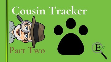 5. Using the Evidentia Cousin Tracker to Plan Your Genealogy Research