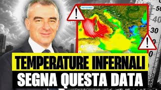 Meteo Italia, Bruttissime notizie: gli esperti lanciamo l'allarme: “45 grandi in Italia dal...”