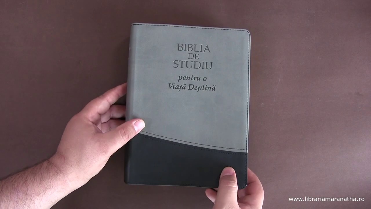 Biblia de studiu pentru o viata deplina, cu concordanta si explicatii
