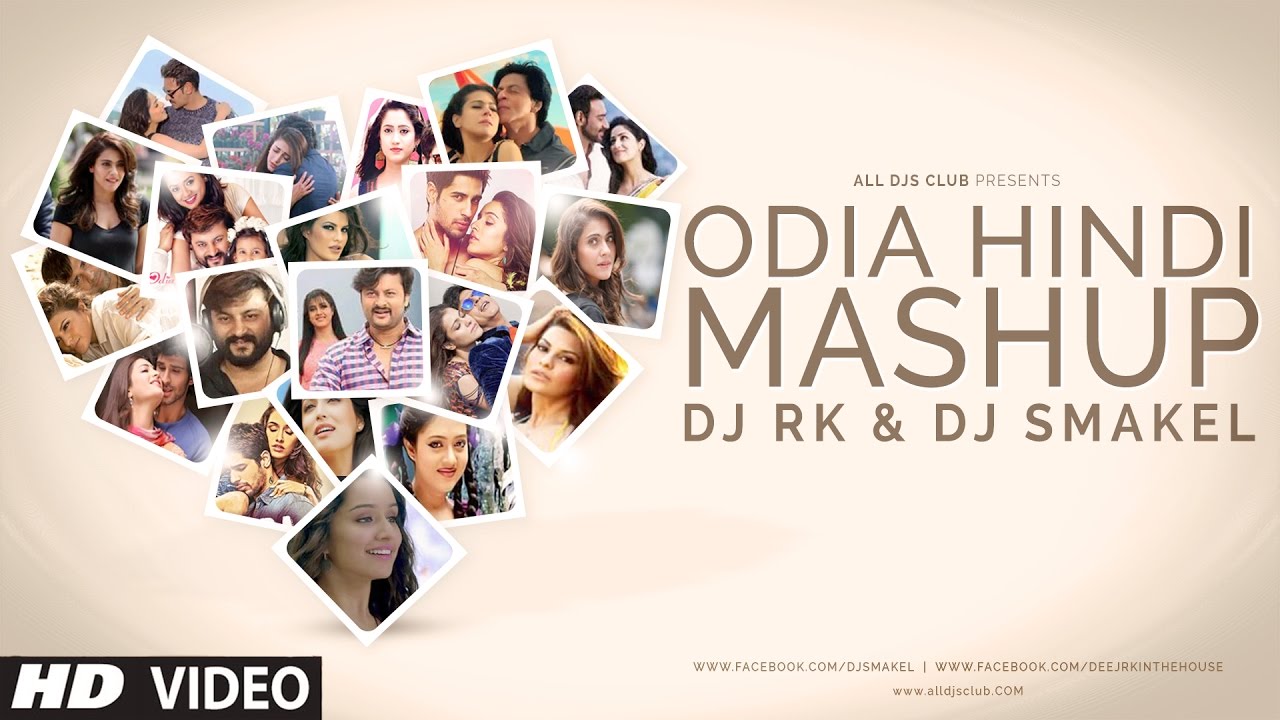 Dj Rk Odia Hindi Mashup - DJ Rk & DJ Smakel - YouTube
