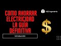 💰 Como pagar menos luz en casa// ahorrar electricidad en el hogar 2022⚡