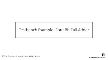 Testbench Example: Four Bit Full Adder