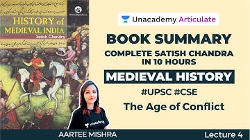 Book Summary | Complete Satish Chandra in 10 Hours | Medieval History | UPSC CSE | Aartee Mishra |L4
