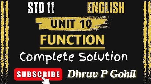 Std 11 | English | Unit 10 | Function  complete solution | Dhruv P Gohil