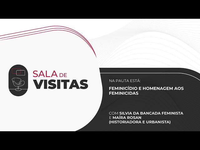 Vereadora Silvia da Bancada Feminista recebe Maíra Rosin no Sala de Visitas 17/04/26