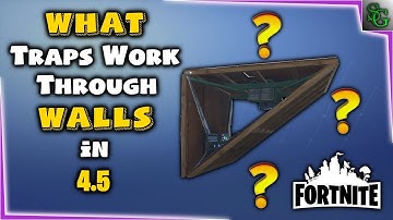 Fortnite - Trap Tips & Tricks (What Traps Work Through Slants, Walls, etc.) - Patch 4.5