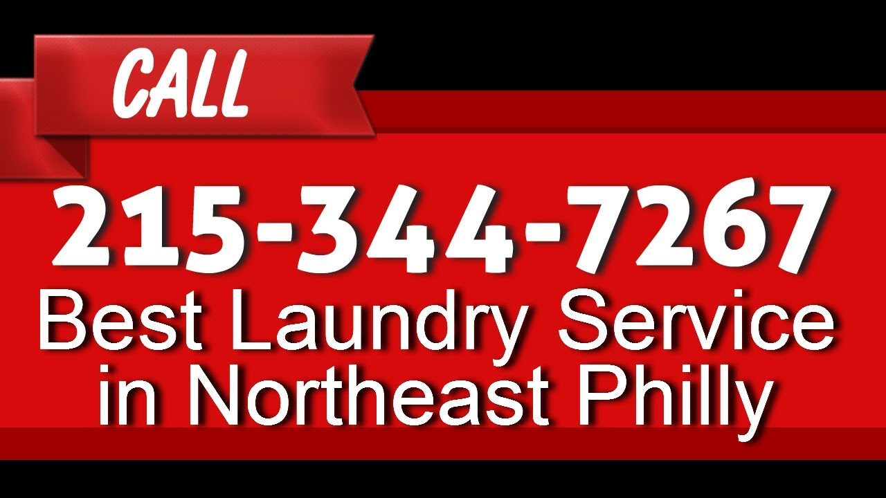 Northeast Philadelphia Laundry Service Near Me 2153447267