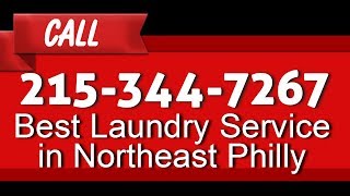 Northeast Philadelphia Laundry Service Near Me - 215-344-7267 - Laundromat Near Me 19149